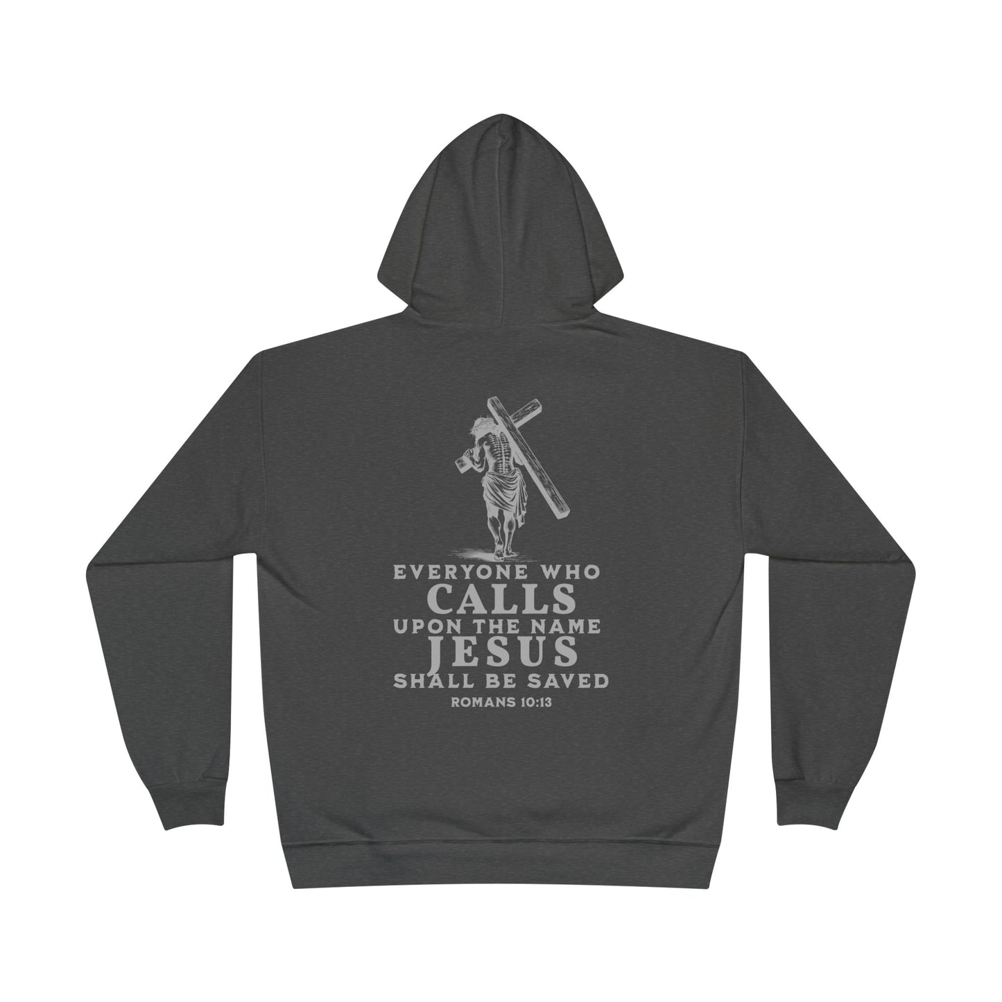 Romans 10:13 Hoodie