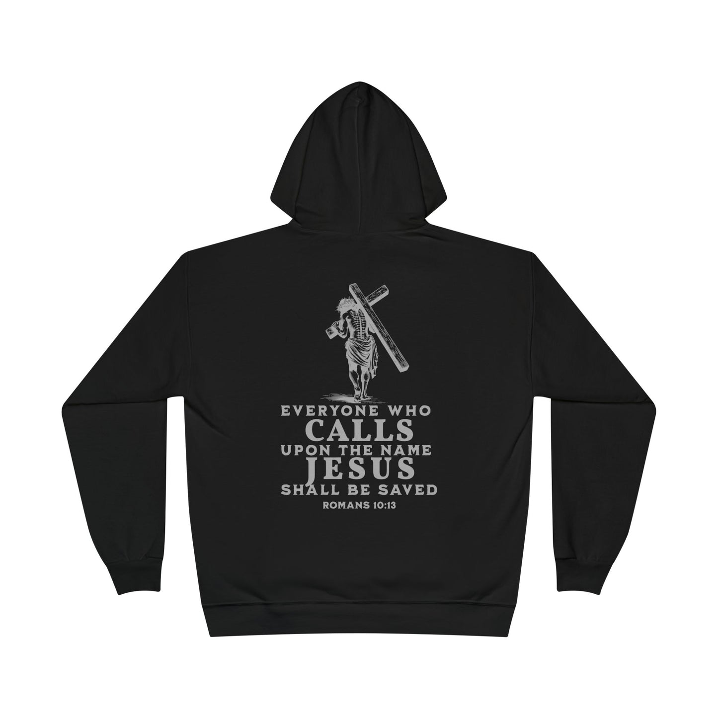Romans 10:13 Hoodie