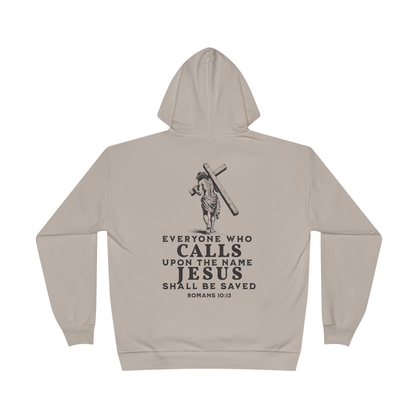 Romans 10:13 Hoodie