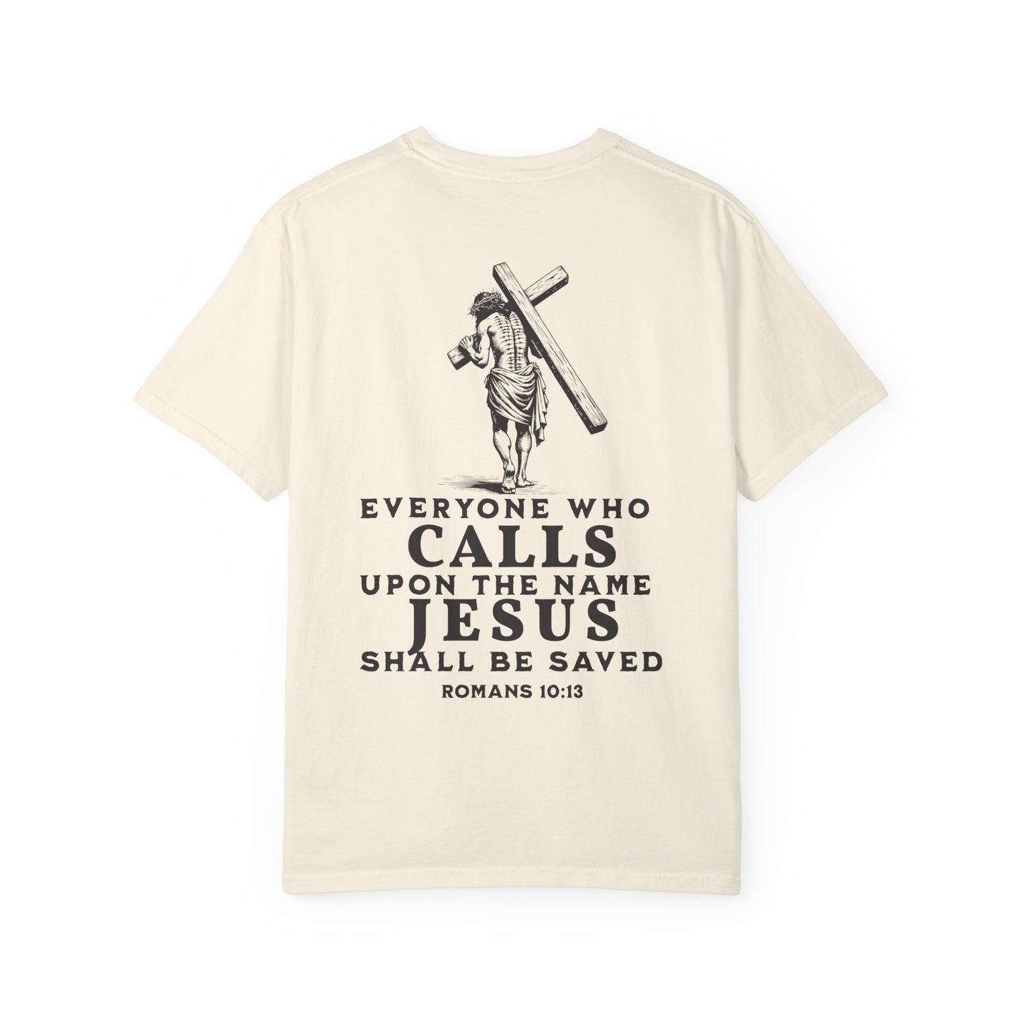 Romans 10:13 T-Shirt