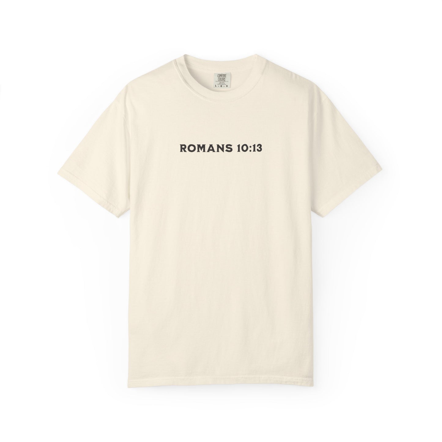 Romans 10:13 T-Shirt